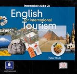 English for International Tourism: Intermediate Class (English for Tourism)