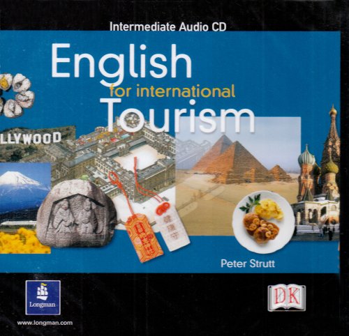 English for International Tourism: Intermediate Class (English for Tourism)