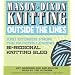 Mason-Dixon Knitting Outside the Lines and Stories From the Nation's Leading Bi-regional Knitting Blog