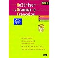 Ma�triser la grammaire fran�aise : grammaire pour �tudiants de FLE-FLS