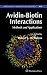 Avidin-Biotin Interactions: Methods and Applications (Methods in Molecular Biology)