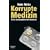 Korrupte Medizin: �rzte als Komplizen der Konzerne