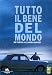 Tutto Il Bene Del Mondo