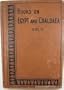 Assyrian Language: Easy Lessons in the Cuneiform Inscriptions (Books on Egypt and Chaldaea, 5.)