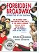Forbidden Broadway: Behind the Mylar Curtain (Applause Books)