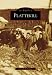 Book PLATTEKILL (Images of America (Arcadia Publishing))