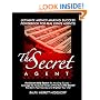 The Secret Agent: The Secret Daily System For Success-The Ultimate Money-Making Powerbook For Real Estate Agents!