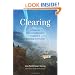 Clearing: A Guide to Liberating Energies Trapped in Buildings and Lands