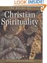 The Story of Christian Spirituality: Two Thousand Years, from East to West