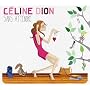 Sans Attendre - Edition Deluxe ~ C�line Dion