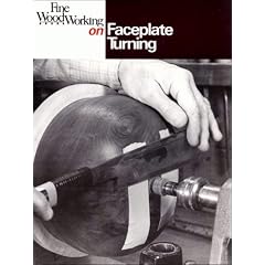"Fine Woodworking" on Faceplate Turning