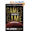 The Games That Changed the Game: The Evolution of the NFL in Seven Sundays