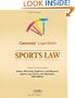 Casenote Legal Briefs: Sports Law - Keyed to Yasser