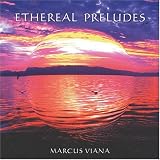 Ethereal Preludes