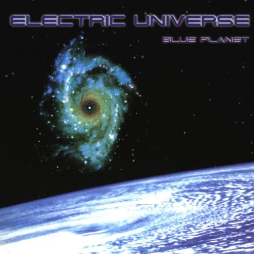 Electric Universe - Blue Planet 99 - Zortam Music
