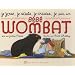 Je joue, je saute, je creuse, je suis un b�b� Wombat