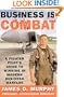 Business Is Combat: A Fighter Pilot's Guide to Winning in Modern Business Warfare