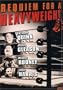 Requiem for a Heavyweight