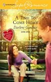 A Time to Come Home (Going Back) (Harlequin Superromance, No 1396)