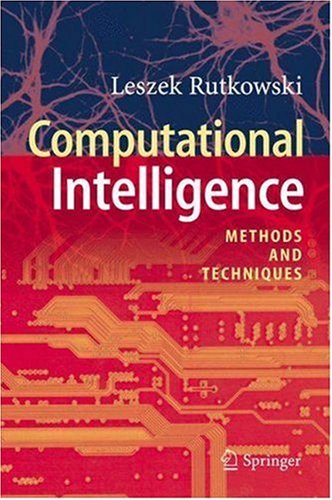 Computational Intelligence: Methods and Techniques