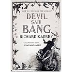 Devil said bang