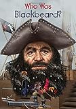 Who Was Blackbeard?