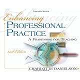 Enhancing Professional Practice: A Framework for Teaching, 2nd Edition (Professional Development)