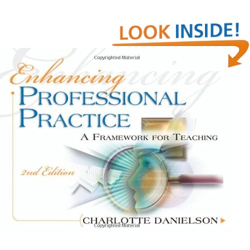 Enhancing Professional Practice: A Framework for Teaching