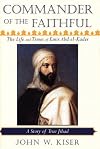 Commander of the Faithful: The Life and Times of Emir Abd el-Kader (18081883)