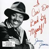 I Can Do Bad by Myself by Jesse James