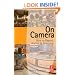 On Camera: How To Report, Anchor & Interview