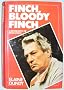 Finch, Bloody Finch: A Biography of Peter Finch