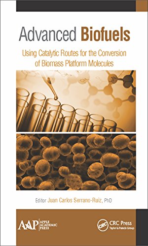 Advanced Biofuels: Using Catalytic Routes for the Conversion of Biomass Platform Molecules