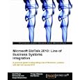 Microsoft BizTalk 2010: Line of Business Systems Integration