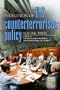 Evolution of U.S. Counterterrorism Policy [Three Volumes] [3 volumes] (Praeger Security International)