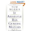 If Aristotle Ran General Motors