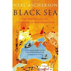The Black Sea: The Birthplace of Civilisation and Barbarism
