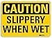 "Caution - Slippery When Wet" Sign by SmartSign | 7" x 10" 3M Reflective Aluminum