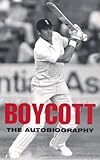 Boycott : the autobiography