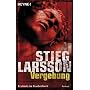 Vergebung: Millennium Trilogie 3 von Stieg Larsson