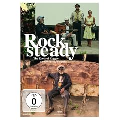 Rocksteady: The Roots of Reggae (OmU)