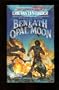 Beneath An Opal Moon