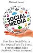 Social Media: Best Free Social Media Marketing Tools To Boost Your Internet Sales: (Facebook, Twitter, Instagram) (English Edition)