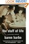 The Stuff of Life: A Daughter's Memoir