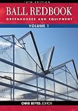 Ball RedBook: Volume 1: Greenhouses & Equipment 51VOY ymiVL. SL160 Ball RedBook: Volume 1: Greenhouses & Equipment