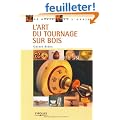 L'art du tournage sur bois
