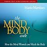 The Mind-Body Code: How the Mind Wounds and Heals the Body