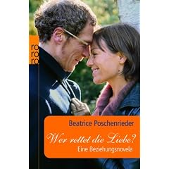 Wer rettet die Liebe?: Eine Beziehungsnovela