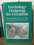 Psychology : designing the discipline