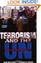 Terrorism and the UN: Before and After September 11 (United Nations Intellectual Hi)